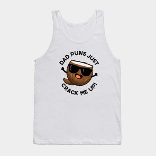 Dad Puns Crack Me Up Cute Coconut Pun Tank Top